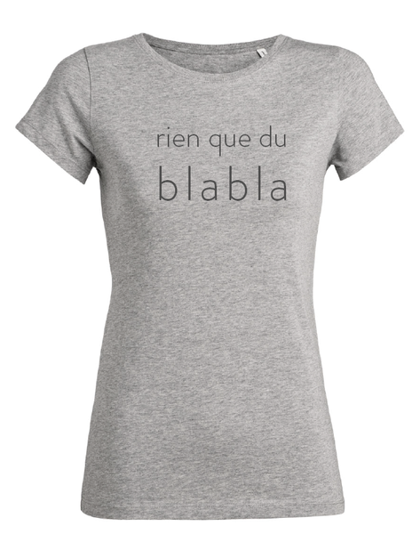 t-shirt rien que du blabla