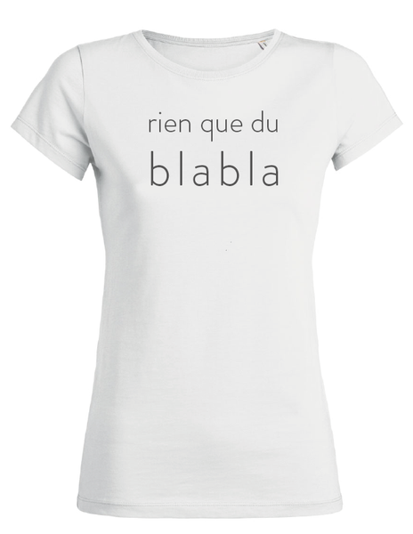 t-shirt rien que du blabla