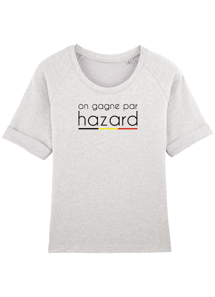 sweat T on gagne par hazard