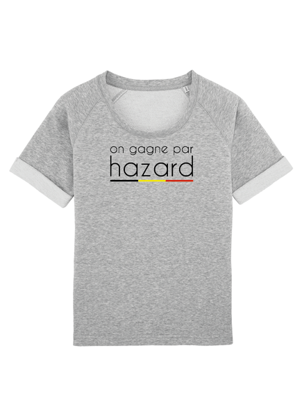 sweat T on gagne par hazard