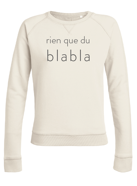 sweater rien que du blabla